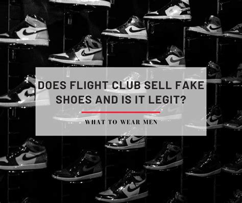 does flight club ny sell fake shoes|is flight club a scam.